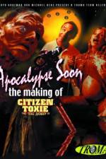 Watch Apocalypse Soon: The Making of 'Citizen Toxie' Zumvo