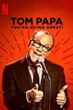 Watch Tom Papa: You\'re Doing Great! Zumvo