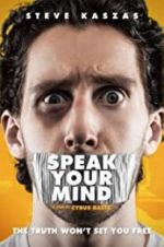 Watch Speak Your Mind Zumvo