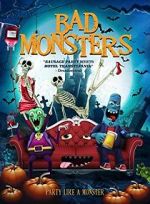 Watch Bad Monsters Zumvo