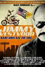 Watch Jimmy Vestvood: Amerikan Hero Zumvo