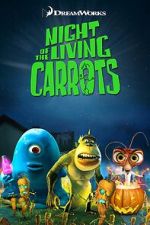 Watch Night of the Living Carrots Zumvo