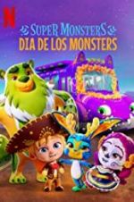 Watch Super Monsters: Dia de los Monsters Zumvo