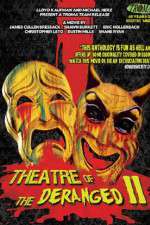 Watch Theatre of the Deranged II Zumvo