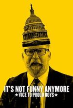 Watch It\'s Not Funny Anymore: Vice to Proud Boys Zumvo