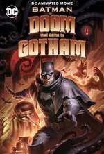 Watch Batman: The Doom That Came to Gotham Zumvo