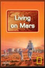 Watch National Geographic: Living on Mars Zumvo