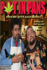 Watch Pot In Pans: Cooking with Marijuana Zumvo