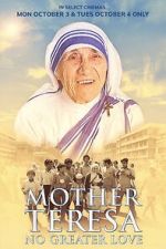 Watch Mother Teresa: No Greater Love Zumvo