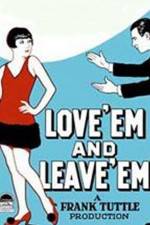 Watch Love 'Em and Leave 'Em Zumvo