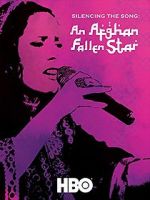 Watch Silencing the Song: An Afghan Fallen Star Zumvo