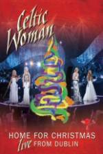 Watch Celtic Woman Home For Christmas Zumvo