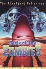 Watch Oasis Of The Zombies Zumvo