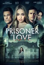 Watch Prisoner of Love Zumvo