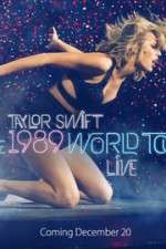 Watch Taylor Swift: The 1989 World Tour Live Zumvo