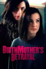 Watch Birthmother\'s Betrayal Zumvo