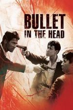 Watch Bullet in the Head Zumvo