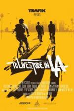 Watch To Live & Ride in L.A. Zumvo