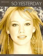 Watch Hilary Duff: So Yesterday Zumvo