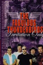 Watch Fabulous Thunderbirds Invitation Only Zumvo