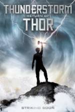 Watch Thunderstorm The Return of Thor Zumvo