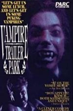 Watch Vampire Trailer Park Zumvo