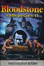 Watch Bloodstone: Subspecies II Zumvo