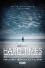 Watch Hard Times: Lost on Long Island Zumvo