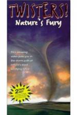 Watch Twisters Nature's Fury Zumvo