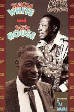 Watch Masters Of The Country Blues Son House & Bukka White Zumvo