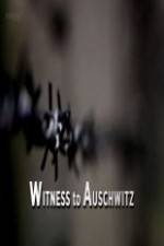 Watch BBC - Witness to Auschwitz Zumvo