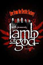 Watch Lamb of God Live from the Electric Factory Zumvo