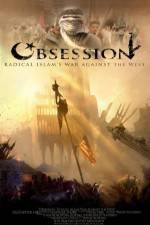 Watch Obsession: Radical Islam's War Against the West Zumvo