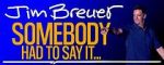 Watch Jim Breuer: Somebody Had to Say It (TV Special 2021) Zumvo