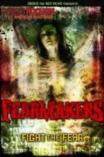 Watch Fearmakers Zumvo