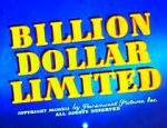 Watch Billion Dollar Limited (Short 1942) Zumvo