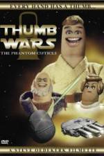 Watch Thumb Wars: The Phantom Cuticle Zumvo