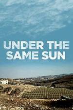 Watch Under the Same Sun Zumvo