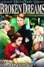 Watch Broken Dreams Zumvo