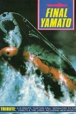 Watch Final Yamato Zumvo