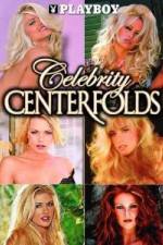 Watch Playboy Celebrity Centerfolds Zumvo