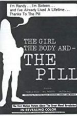 Watch The Girl, the Body, and the Pill Zumvo