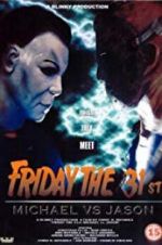 Watch Friday the 31st: Michael vs. Jason Zumvo