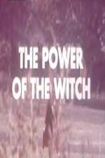 Watch The Power Of The Witch Zumvo