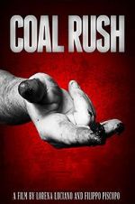 Watch Coal Rush Zumvo