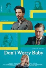 Watch Don\'t Worry Baby Zumvo