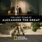 Watch The Lost Tomb of Alexander the Great Zumvo