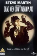 Watch Dead Men Don't Wear Plaid Zumvo