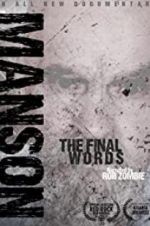 Watch Charles Manson: The Final Words Zumvo