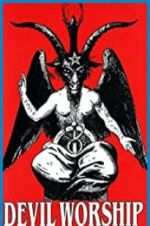 Watch Devil Worship: The Rise of Satanism Zumvo